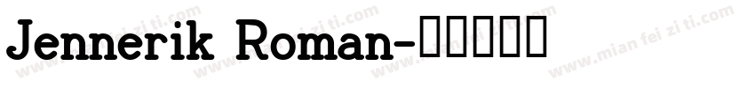 Jennerik Roman字体转换